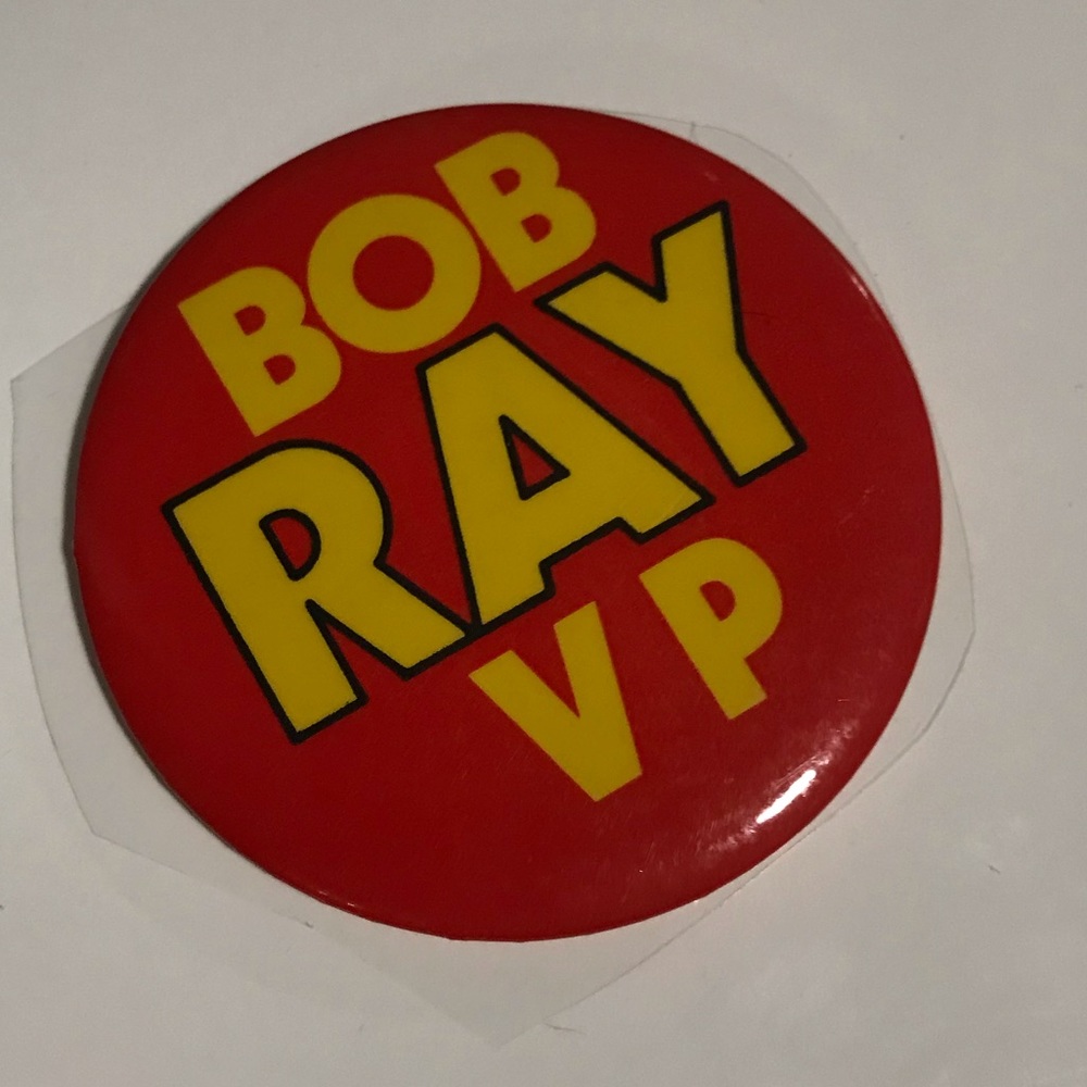 Large Bob Ray VP button pin.